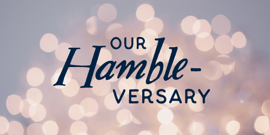 It's our Hamble-versary!
