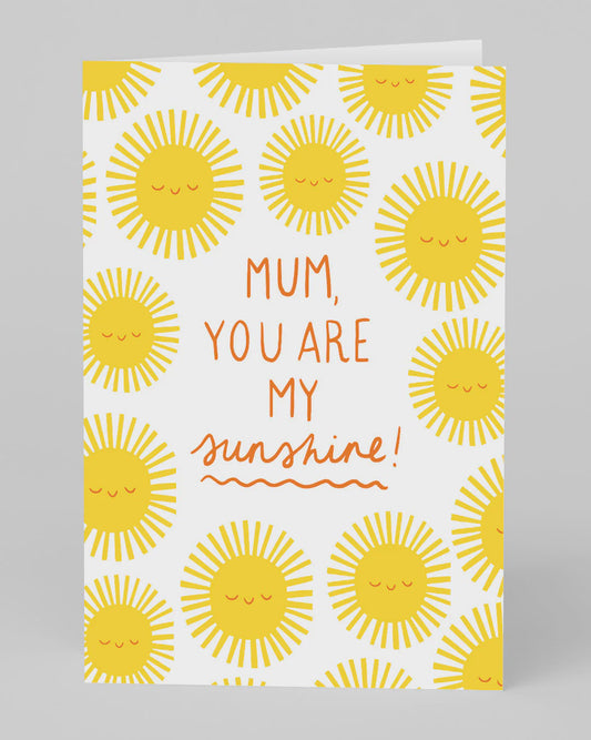 Mum, You Are My Sunshine