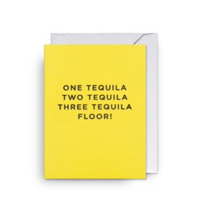 One Tequila, Two Tequila Mini Card