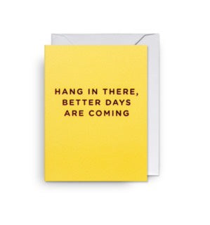 Hang In There Mini Card